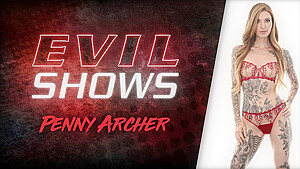 Evil Shows - Penny Archer, Scene #01