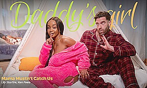 Stepdaddy's Girl - Stepmama Mustn't Catch Us
