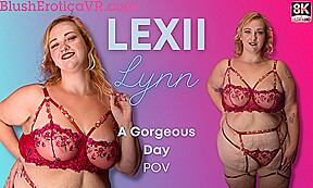 Lexii Lynn - A Gorgeous Day