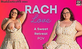 Rach Love - A Sweet Retreat