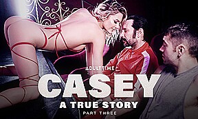 Casey: A True Story - Part 3