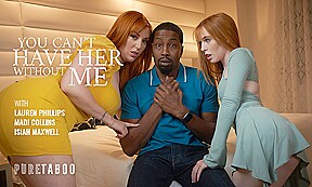 You Can't Have Her Without Me