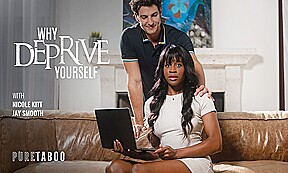 Why Deprive Yourself